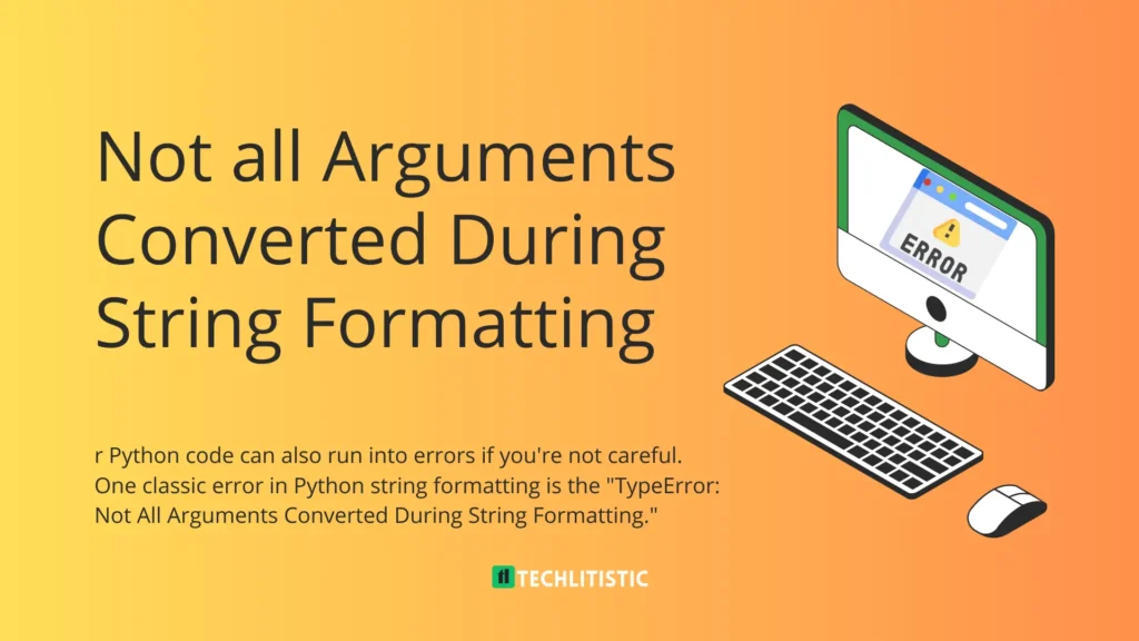 typeerror: not all arguments converted during string formatting